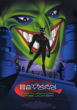 Фильм Бэтмен будущего: Возвращение Джокера (2000)