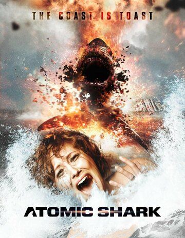Фильм Атомная акула (2016)