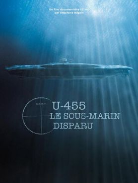 Фильм U-455. Тайна пропавшей субмарины (2013)